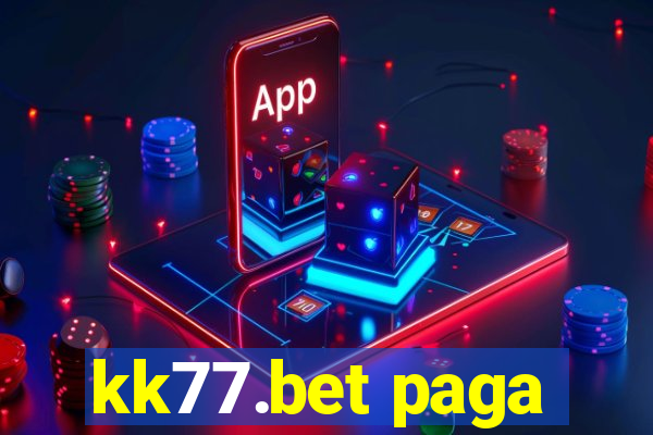 kk77.bet paga